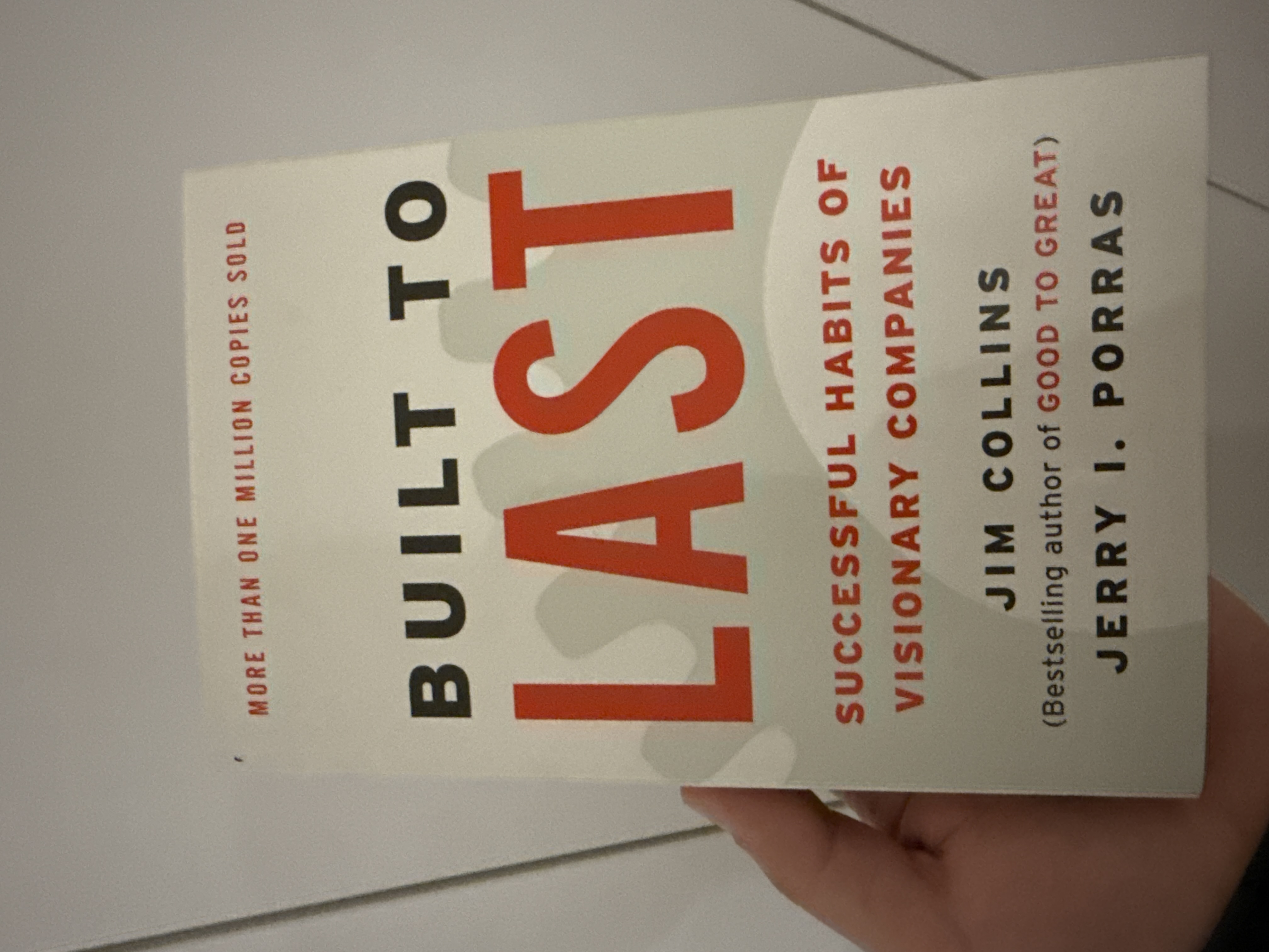 Built to Last: Successful Habits of Visionary Companies