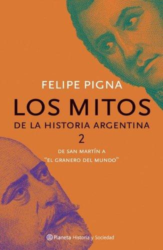 Los mitos de la historia argentina